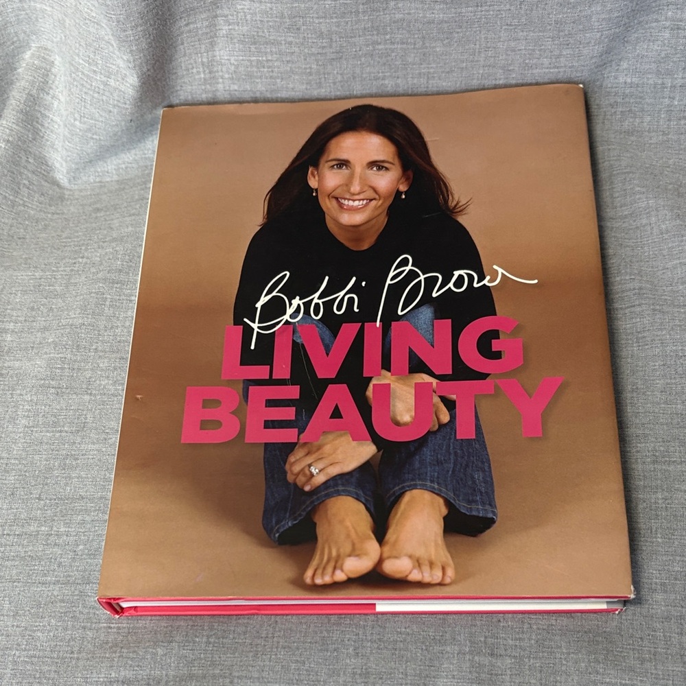 Bobbi Brown Living Beauty - hardcover book - excellent condition!